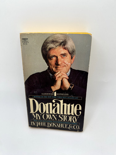 Donahue own story phil - donahue, my