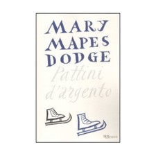 LIBRO PATTINI D'ARGENTO - MARY