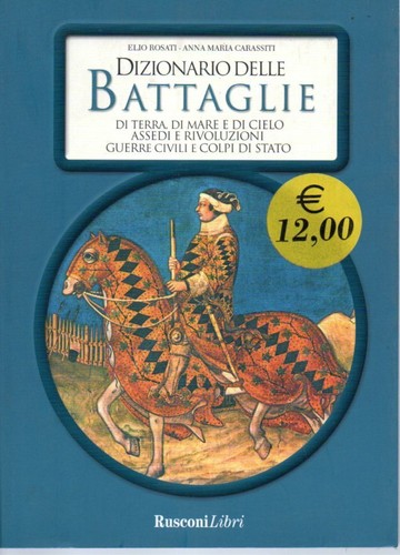 Dizionario delle battaglie - delle,