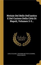 Notizie Del Bello Dell'antico