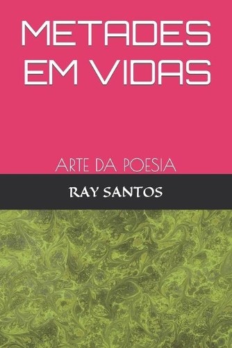 Ray santos metades vidas - ray,