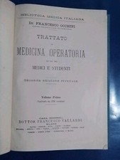 1893 _ TRATTATO DI MEDICINA OPERATORIA AD USO DEI MEDICI E STUDENTI. 