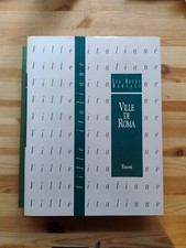 Ville di Roma Isa Belli Barsali - Rusconi 1983 seconda edizione