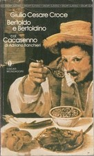 BERTOLDO E BERTOLDINO COL CACASENNO - Giulio Cesare Croce - Mondadori - romanzo
