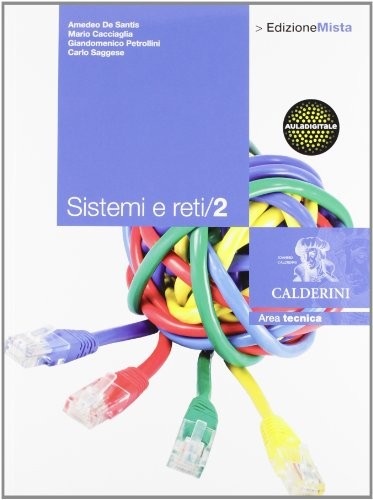 Sistemi reti informatica - 2, e