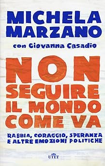 Non seguire mondo come - mondo,