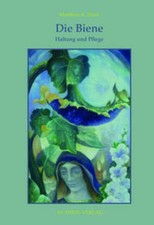 Matthias K Thun Die Biene -