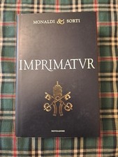 Imprimatur (Imprimatvr) - Monaldi & Sorti, Mondadori Prima Edizione