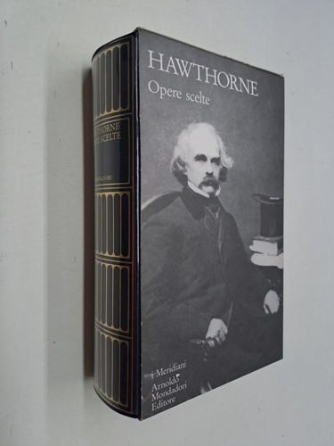 Opere scelte hawthorne - hawthorne,