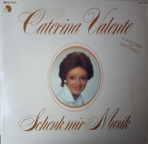 Caterina valente schenk mir - valente,