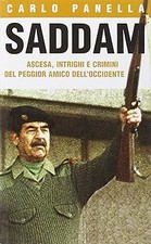 Saddam. Ascesa, intrighi e crimini del peggior amico dell'Occidente Pa
