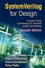 SystemVerilog for Design Second Edition: A Guide to Using SystemVerilog for