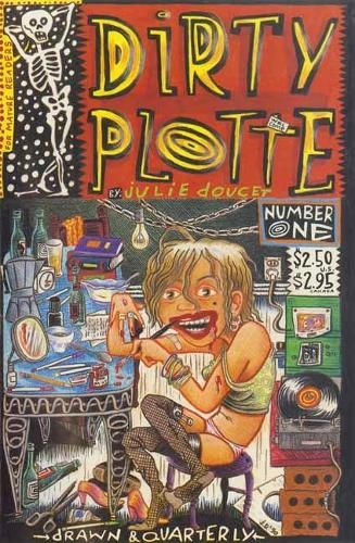 Dirty plotte julie doucet - dirty,