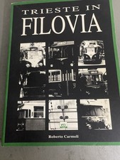TRIESTE IN FILOVIA ROBERTO CARMELI  1995 FILOBUS
