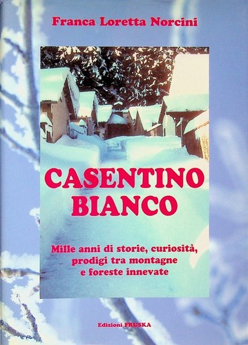 Casentino bianco mille anni - casentino,