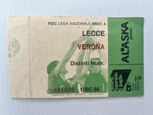 Lecce verona 1985 biglietto - lecce-verona, 1985/86