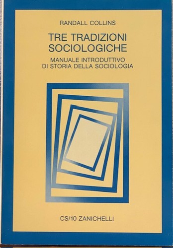 Tre tradizioni sociologiche - tradizioni,