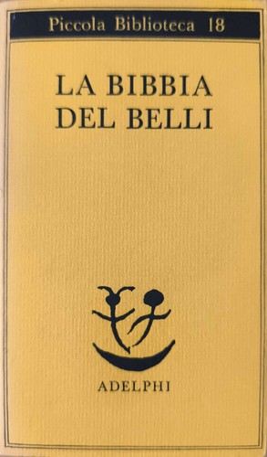 Bibbia dei belli - la,