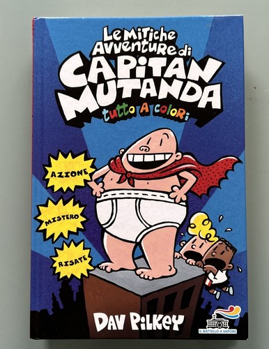 Dav pilkey le mitiche - -,