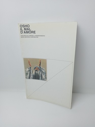 Mal amore osho - il, d'amore