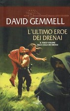 David Gemmell : l'ultimo eroe