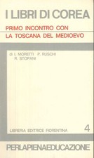 Primo incontro con la toscana