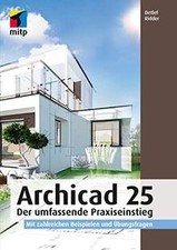 Archicad 25: Der umfassende