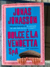 Dolce è la vendetta-Jonas Jonasson-La nave di Teseo-2021-Libro romanzo Narrativa