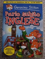 Geronimo Stilton - Parlo subito inglese. Manuale di conversazione - Piemme 2007