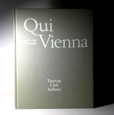 QUI VIENNA GRANDI CITTA  DEL
