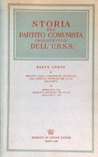 STORIA DEL PARTITO COMUNISTA (BOLSCEVICO) DELL'URSS BREVE CORSO AA.VV.