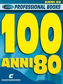 100 anni spartiti - anni, 80