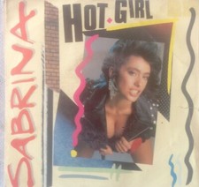 DISCO 45 GIRI HOT GIRL SABRINA SALERNO COME DA FOTO CECCHETTO 1987