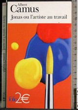 JONAS OU L'ARTISTE AU TRAVAIL. ALBERT CAMUS. GALLIMARD.