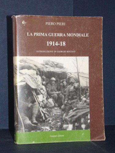 Piero pieri prima guerra - la,
