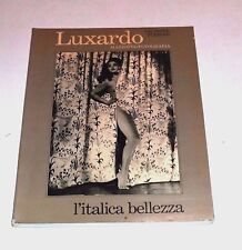 Luxardo: l'italica bellezza di Giuseppe Turroni - Mazzotta, 1980