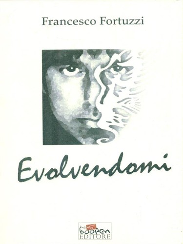 Evolvendomi fortuzzi francesco - fortuzzi,