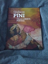 Giuliano Pini. Della libertà