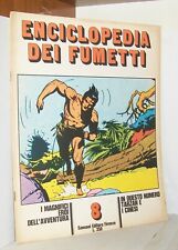 ENCICLOPEDIA DEI FUMETTI - N. 8 - 30 APRILE 1970 - TARZAN E I CINESI - OTTIMO