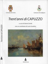 Trent'anni di Capuzzo. 