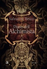 diario dell'alchimista Brizzi Salvatore 8899994412