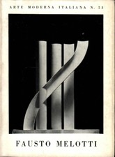 SCULTURE ASTRATTE DI FAUSTO MELOTTI - All'Insegna del Pesce d'Oro - 1967