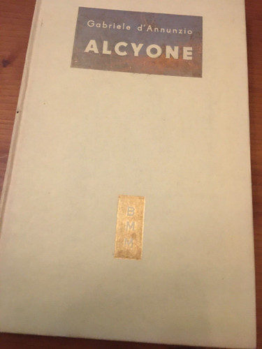 Alcyone gabriele d annunzio - gabriele, d'annunzio