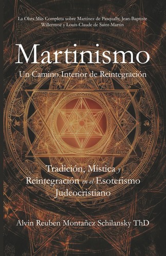 Martinismo camino interior - martinismo:, un