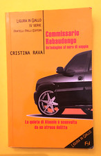 Commissario Rebaudengo. Un'indagine al nero di seppia-libro di Cristina Rava