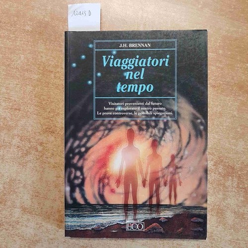 Viaggiatori nel tempo j - viaggiatori,