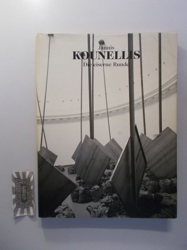 Jannis kounellis die eiserne - jannis, kounellis: