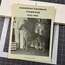 Rhodesian Ridgeback Champions 1955-1980 Guide / Reference Breeder Dog 