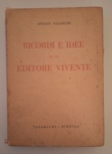 ATTILIO VALLECCHI RICORDI IDEE