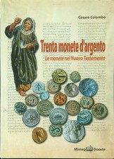 TRENTA MONETE D'ARGENTO